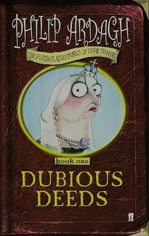 Dubious Deeds by Philip Ardagh