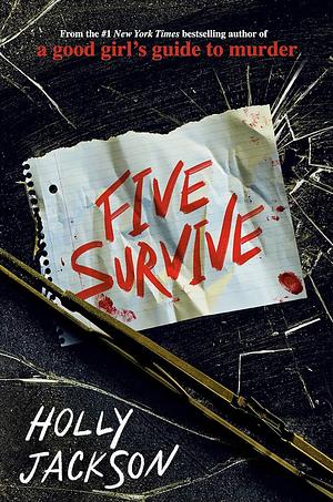 Five Survive by Holly Jackson