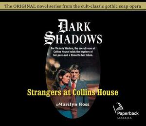 Strangers at Collins House, Volume 3 by Marilyn Ross