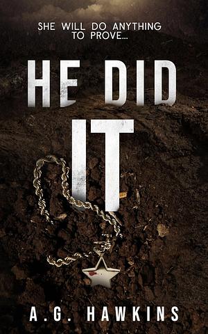 He Did It by A. G. Hawkins