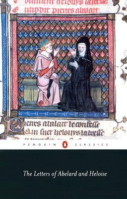 The Letters of Abelard and Heloise by Héloïse d'Argenteuil, Pierre Abélard