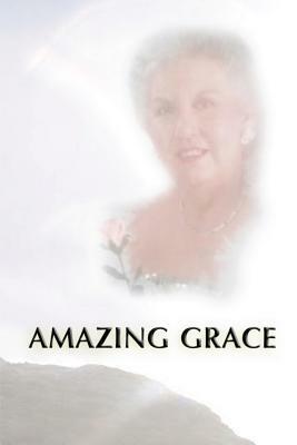 Amazing Grace by Donna Hale Chandler