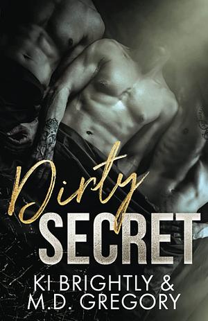 Dirty Secret by Ki Brightly, M.D. Gregory