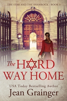 The Hard Way Home by Jean Grainger