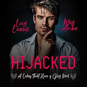 Hijacked by Lucy Lennox, May Archer