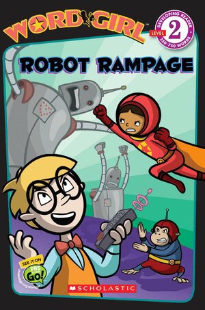Robot Rampage by Annie Auerbach