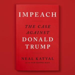 Impeach by Sam Koppelman, Neal Katyal