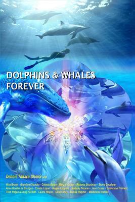 Dolphins & Whales Forever by Celeste Eaton, Grandma Chandra, Nina Brown