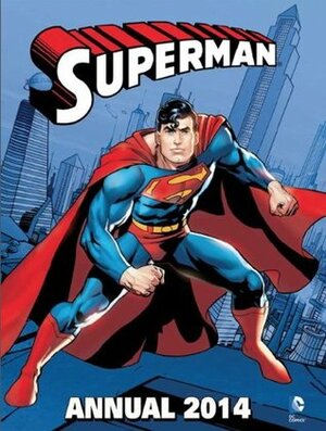 Superman Annual 2014 by DC Comics