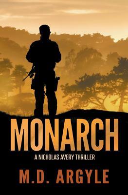 Monarch by M. D. Argyle