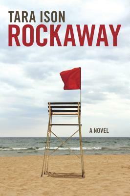 Rockaway by Tara Ison