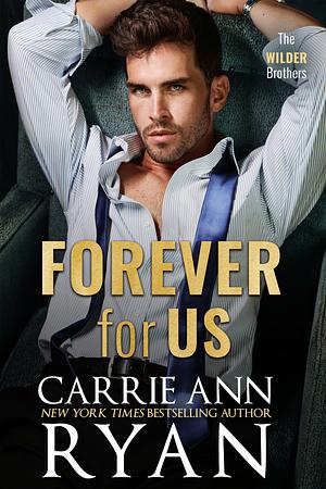 Forever for Us by Carrie Ann Ryan