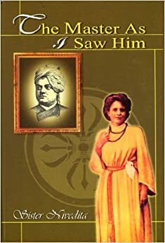 Master As I Saw Him by Sister Nivedita