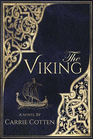 The Viking by Carrie Cotten