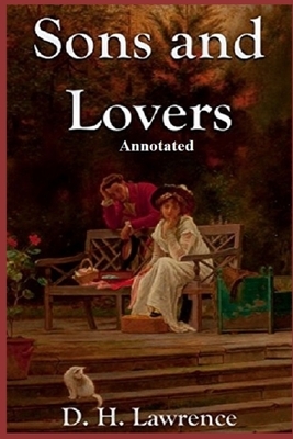 Sons and Lovers "Annotated" by D.H. Lawrence