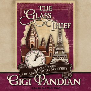 The Glass Thief by Gigi Pandian