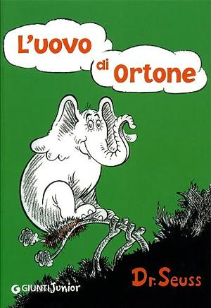 L'uovo di Ortone by Dr. Seuss