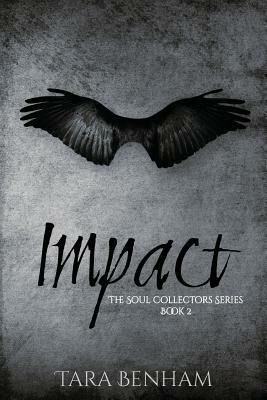 Impact by Tara Benham