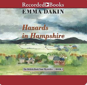 Hazards in Hampshire by Emma Dakin