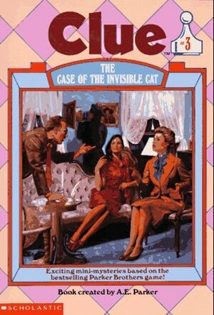 The Case of the Invisible Cat by A.E. Parker, Eric Weiner