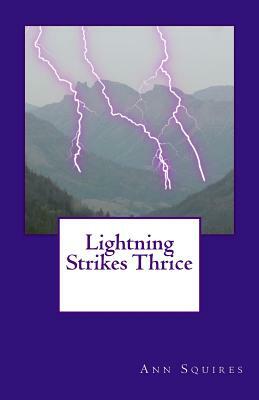 Lightning Strikes Thrice by Ann Squires