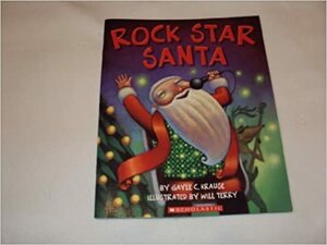 Rock Star Santa by Gayle C. Krause