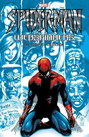Spider-Man: Webspinners - The Complete Collection by Keith Giffen, Paul Jenkins, Eric Stephenson, Michael Zulli, Joe Kelly, J.M. DeMatteis, Andy Smith, John Romita Jr.