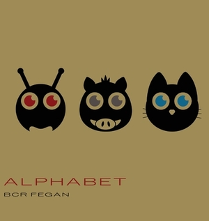 Alphabet by B. C. R. Fegan
