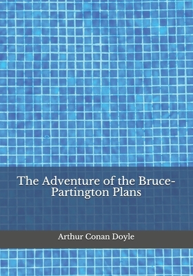 The Adventure of the Bruce-Partington Plans by Edward Robertson, Arthur Conan Doyle