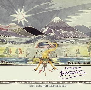 Pictures by J.R.R. Tolkien by Christopher Tolkien, J.R.R. Tolkien