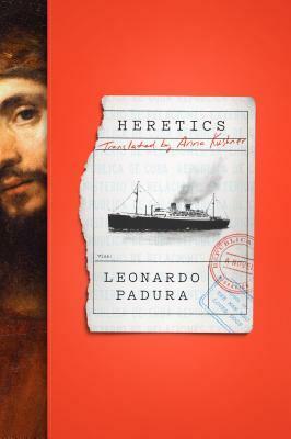 Heretics by Leonardo Padura, Anna Kushner