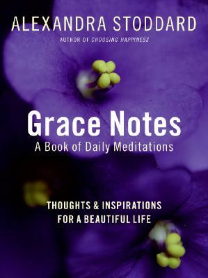 Grace Notes by Alexandra Stoddard