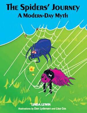 The Spiders' Journey: A Modern-Day Myth by Linda Lewin