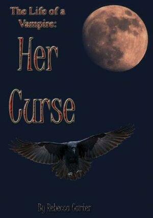 Her Curse by Rebecca Carter