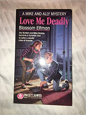 Love Me Deadly by Blossom Elfman