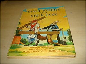 Brer Rabbit and Brer Fox by Joel Chandler Harris