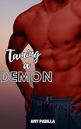 Taming a Demon by Amy Padilla