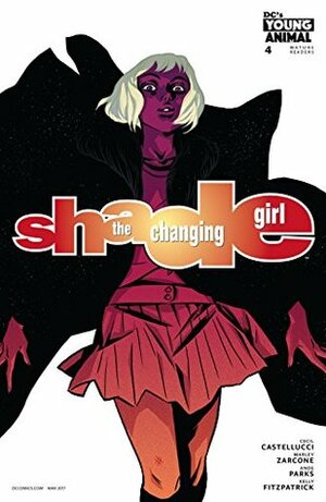 Shade, The Changing Girl (2016-) #4 by Marley Zarcone, Cecil Castellucci