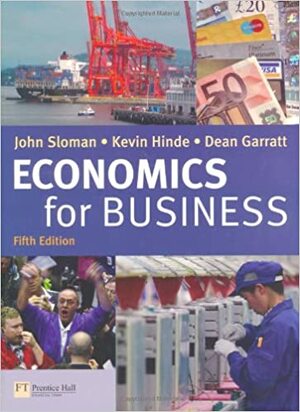 Economics For Business And Cwg Pack by John Sloman, Dean Garratt, Kevin Hinde