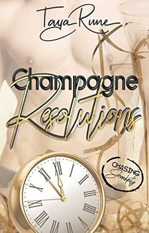 Champagne Resolutions by Taya Rune