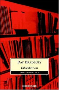 Fahrenheit 451 by Ray Bradbury