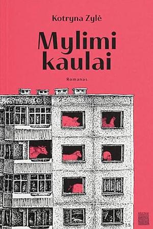 Mylimi kaulai by Kotryna Zylė