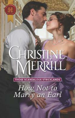 How Not to Marry an Earl by Christine Merrill