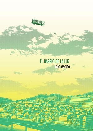 El barrio de la luz by Inio Asano