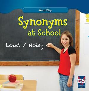 Synonyms at School by Kathleen Connors