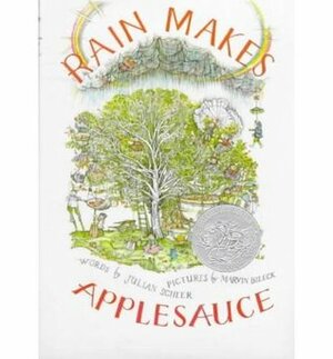 Rain Makes Applesauce by Marvin Bileck, Julian Scheer