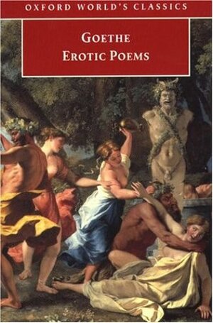 Erotic Poems by Hans Rudolf Vaget, David Luke, Johann Wolfgang von Goethe