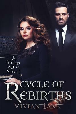 Cycle of Rebirths (Strange Allies novel #2) by Vivian Lane