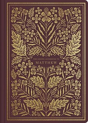 ESV Illuminated Scripture Journal: Matthew by 