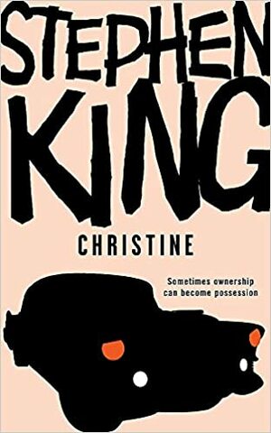 Christine by Stephen King